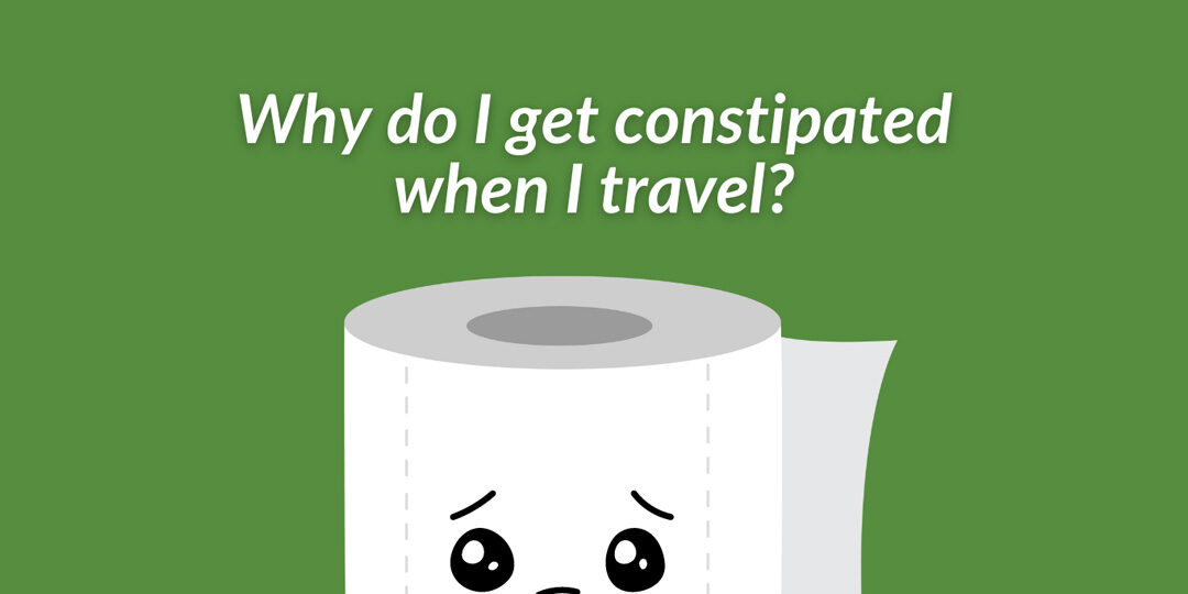 why-do-i-get-constipated-when-i-travel-featured-image Why do I get consipated when I travel?