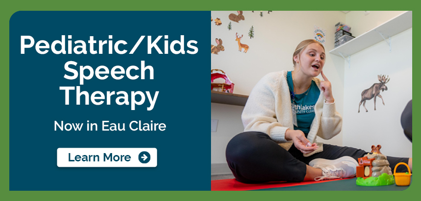 Pediatric/Kids Speech Therapy now in Eau Claire